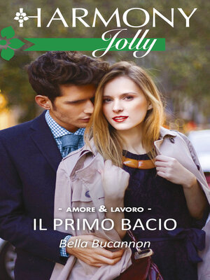 cover image of Il primo bacio
